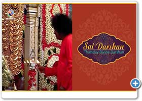 Sri Sathya Sai Divine Thursday Darshan | Sai Darshan 320