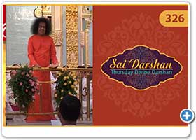Sri Sathya Sai Divine Thursday Darshan | Sai Darshan 326