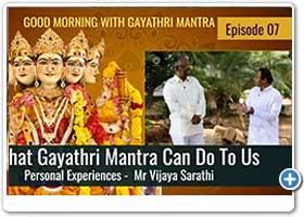 What Gayathri Mantra Can Do To Us - Mr Vijaya Sarathi